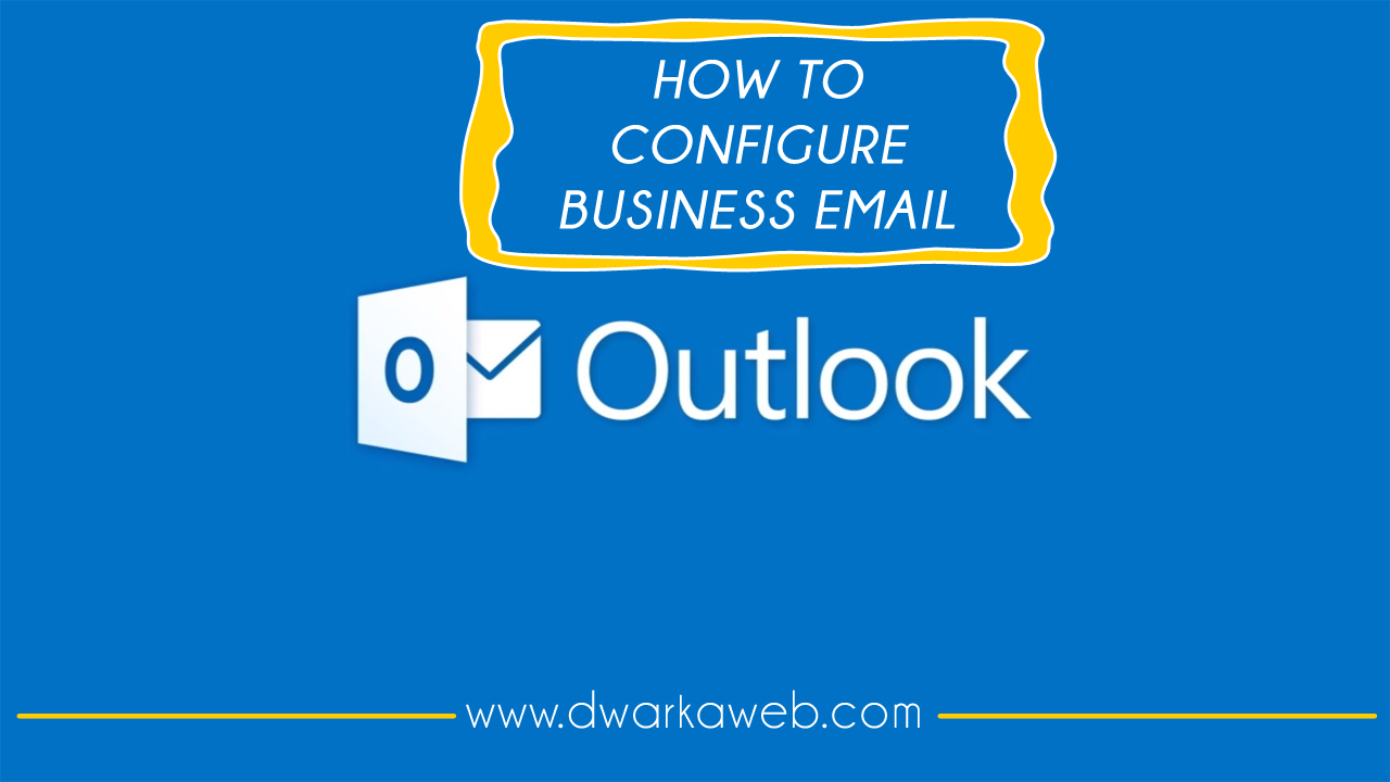 how to setup a business email with outlook